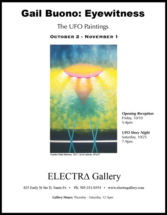 Opening Reception for "Gail Buono: Eyewitness - The UFO Paintings", October 10th, 5-8pm