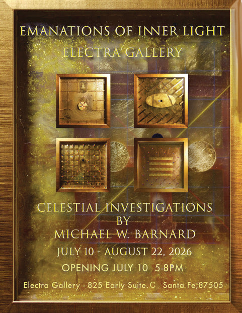Opening Reception - Michael W Barnard: Emanations of Inner Light - Friday, July 10th, 5-8pm