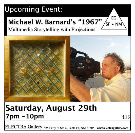 Performance: Michael W. Barnard's "1967", 8/29, 7-10pm